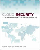 Cloud security a comprehensive guide to secure cloud computing /