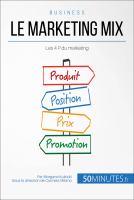 Le Marketing Mix : Les 4 P du Marketing.