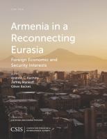 Armenia in a reconnecting Eurasia foreign economic and security interests /