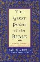 The great poems of the Bible : a reader's companion with new translations /