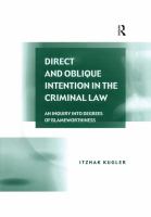 Direct and Oblique Intention in the Criminal Law : An Inquiry into Degrees of Blameworthiness.