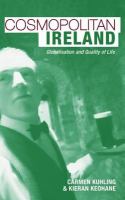 Cosmopolitan Ireland : globalisation and quality of life /