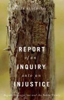 Report of an inquiry into an injustice Begade Shutagot'ine and the Sahtu treaty /