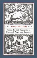 From British peasants to colonial American farmers /