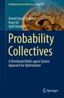 Probability Collectives A Distributed Multi-agent System Approach for Optimization /