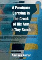 A foreigner carrying in the crook of his arm a tiny bomb /