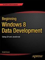 Beginning Windows 8 Data Development Using C# and JavaScript /