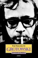 The theatre of Grotowski /