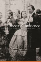 Incest & influence the private life of bourgeois England /