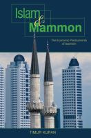 Islam and Mammon : the economic predicaments of Islamism /
