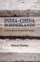 India-China borderlands conversations beyond the centre /