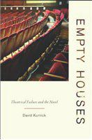 Empty houses : theatrical failure and the novel /