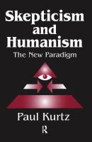 Skepticism and humanism : the new paradigm /