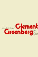 Clement Greenberg, art critic /