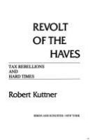 Revolt of the haves : tax rebellions and hard times /