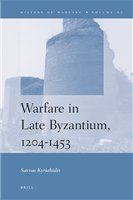 Warfare in late Byzantium, 1204-1453