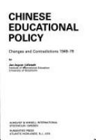 Chinese educational policy : changes and contradictions, 1949-79 /