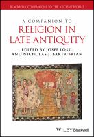 A Companion to Religion in Late Antiquity.