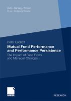 Mutual Fund Performance and Performance Persistence The Impact of Fund Flows and Manager Changes /