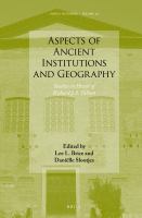Aspects of Ancient Institutions and Geography : Studies in Honor of Richard J. A. Talbert.