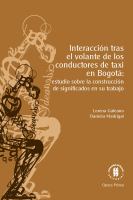 Interaccion tras el volante de los conductores de taxi en Bogota estudio sobre la construccion de significados en su trabajo.