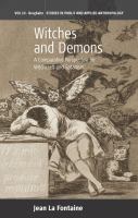 The devil you know? : witches and demons in comparative perspective /