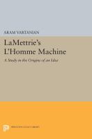 L'homme machine : a study in the origins of an idea.