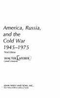 America, Russia, and the Cold War, 1945-1975 /