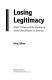 Losing legitimacy : street crime and the decline of social institutions in America /