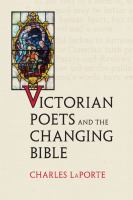 Victorian poets and the changing Bible /