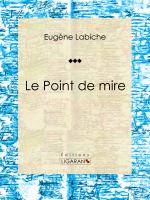 Le Point de Mire.