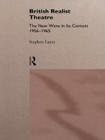 British realist theatre the new wave in its context 1956-1965 /