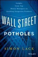 Wall Street potholes insights from top money managers on avoiding dangerous products /