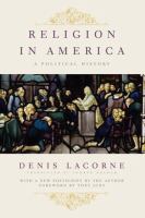 Religion in America : a political history /