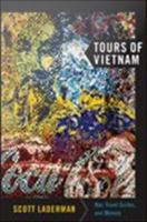 Tours of Vietnam war, travel guides, and memory /