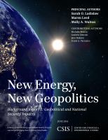 New energy, new geopolitics. geopolitical and national security impacts /