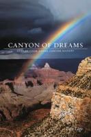 Canyon of dreams stories from Grand Canyon history /