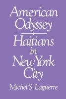 American odyssey : Haitians in New York City /