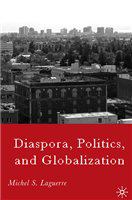 Diaspora, politics, and globalization