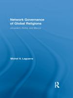 Network governance of global religions Jerusalem, Rome, and Mecca /