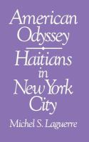 American odyssey : Haitians in New York City /