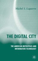 The digital city : the American metropolis and information technology /