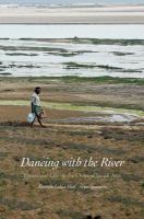 Dancing with the river : people and life on the chars of South Asia /