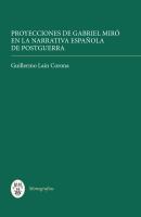 Proyecciones de Gabriel Miró en la narrativa española de postguerra.