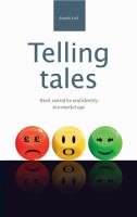 Telling tales work, narrative and identity in a market age /