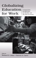 Globalizing Education for Work : Comparative Perspectives on Gender and the New Economy.