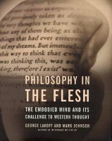 Philosophy in the flesh : the embodied mind and its challenge to Western thought /