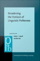 Broadening the Horizon of Linguistic Politeness.