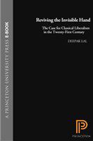 Reviving the invisible hand the case for classical liberalism in the twenty-first century /