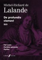 De profundis clamavi, S23 : for SATBB chorus, SSTTB soloists and orchestra : [psalm 129 (130), Requiem aeternam)] /